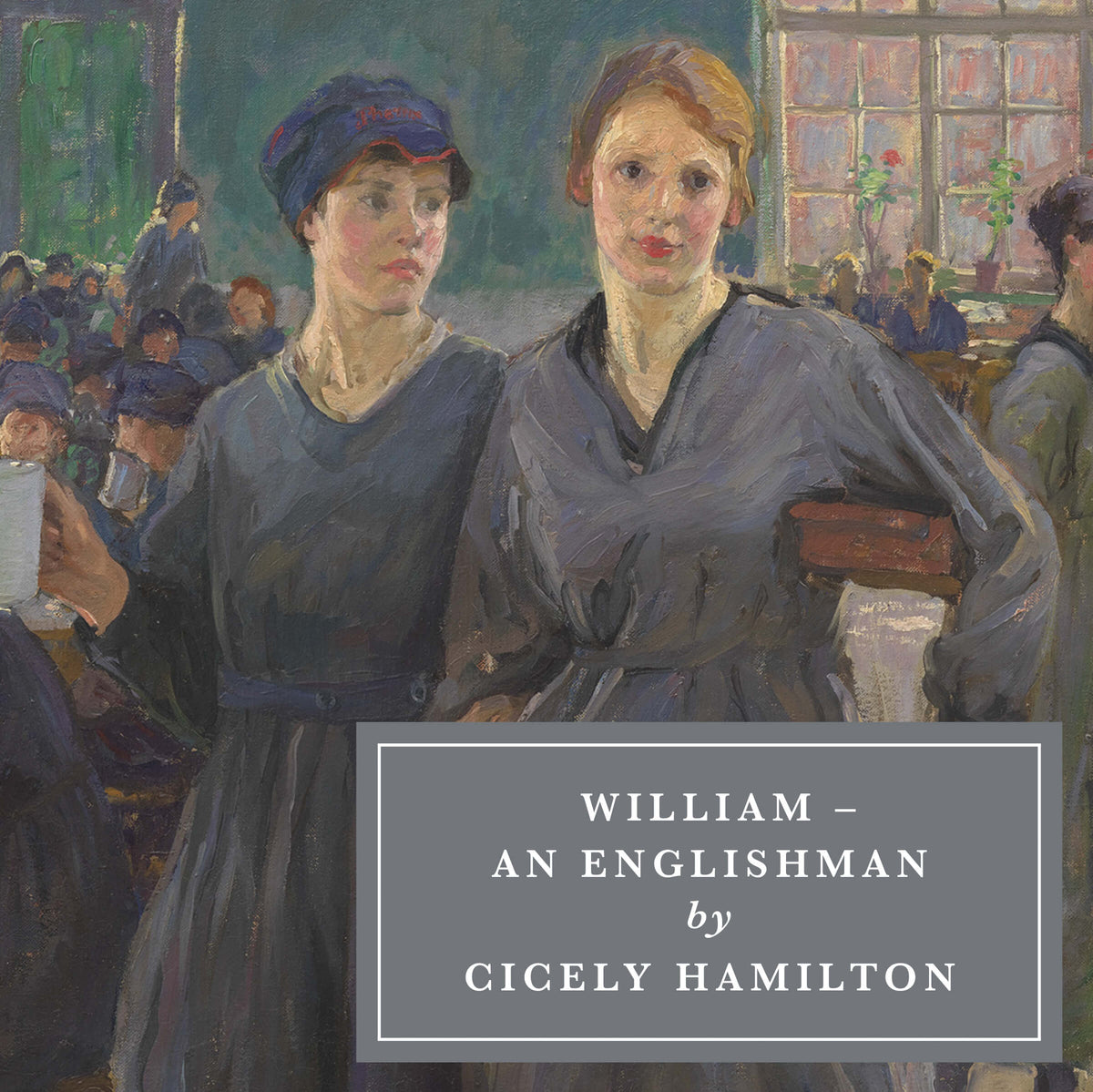 William – an Englishman (Classic edition) – Persephone Books